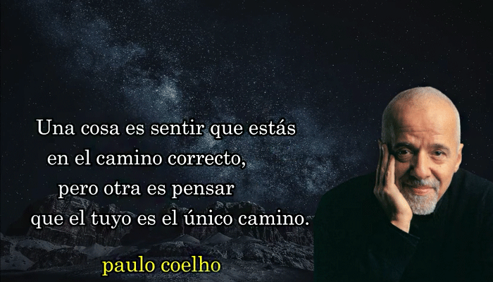 Citas Paulo Coelho Sabiduria Y Reflexion Pensamientos Sabios Destaca